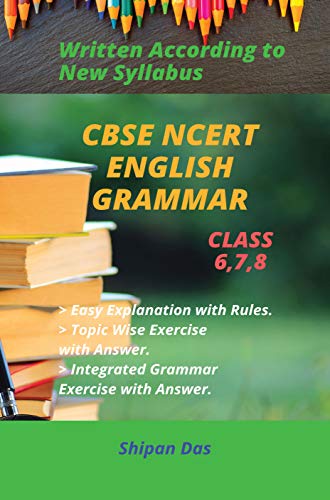 CBSE, NCERT English Grammar - Class 6, Class 7, Class 8. (VI, VII, VIII) 1