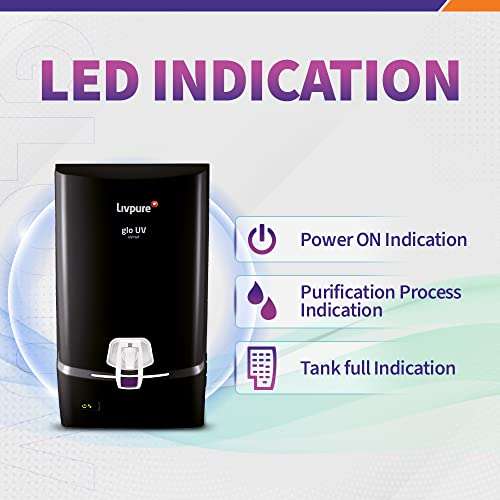 Livpure Glo UV, UV+UF Water Purifier for Home with 7 L Storage - Suitable for Municipal Water TDS up (Not Suitable for Borewell or Tanker water) 4