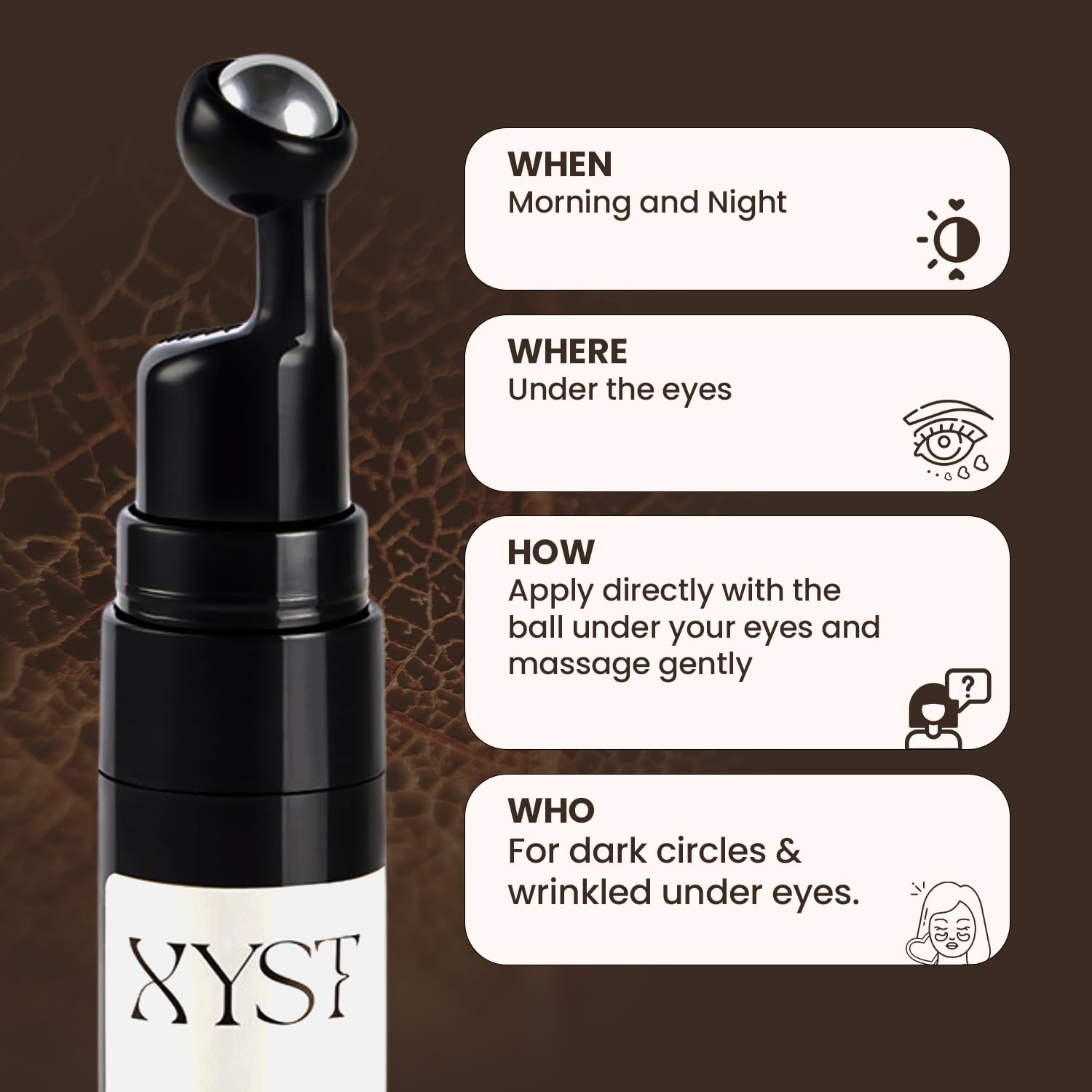 XYST Natural Caffeine Under Eye Roller (15 ml) to Remove Dark Circles, Puffiness & Fine Lines | Enriched with Rosehip Oil | Derma-Tested | For Women & Men | Suitable For All Skin Types 3