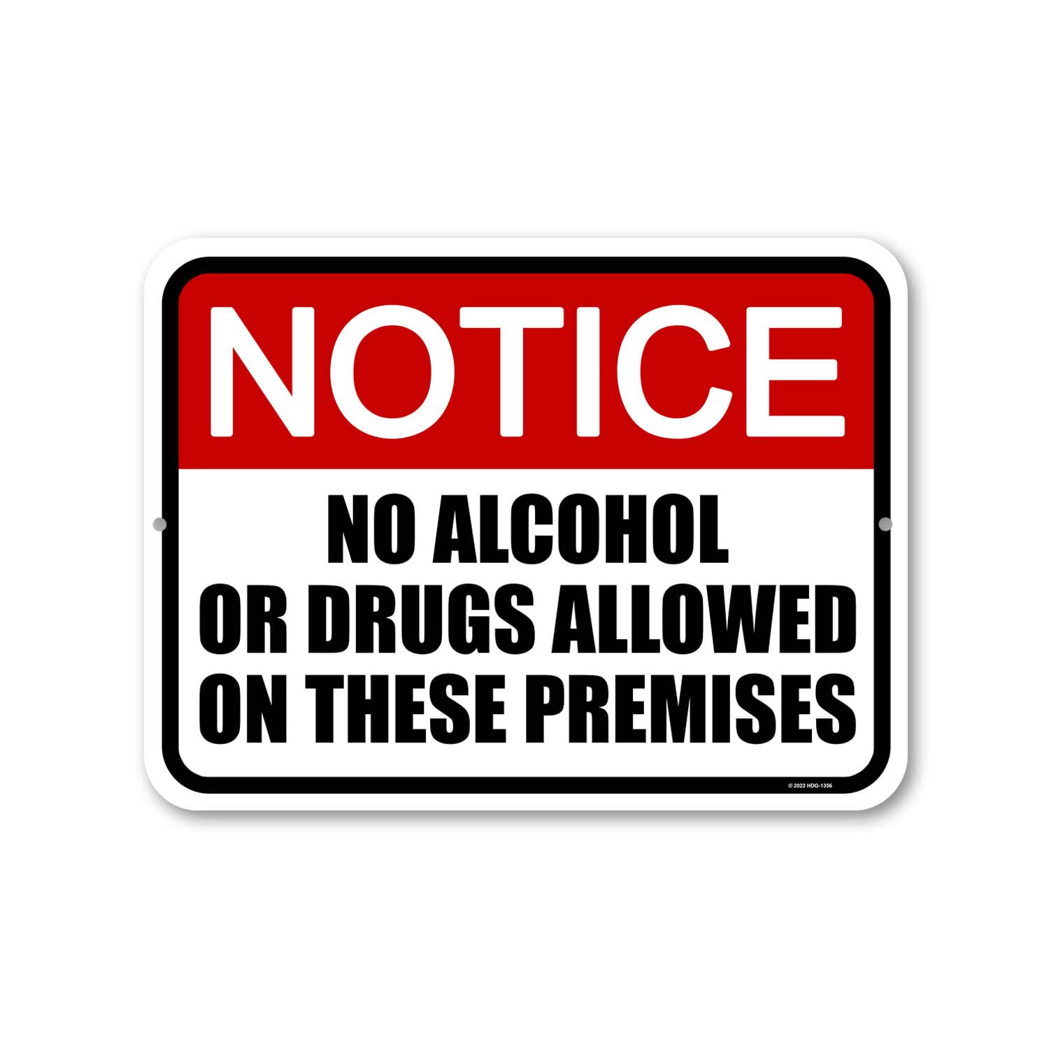 Honey Dew Gifts, Notice No Alcohol or Drugs Allowed on these Premises, 9 inch by 12 inch, Made in USA, Metal Sign Post, Business Warning Signs, Office Signs for Business, HDG-1356 1
