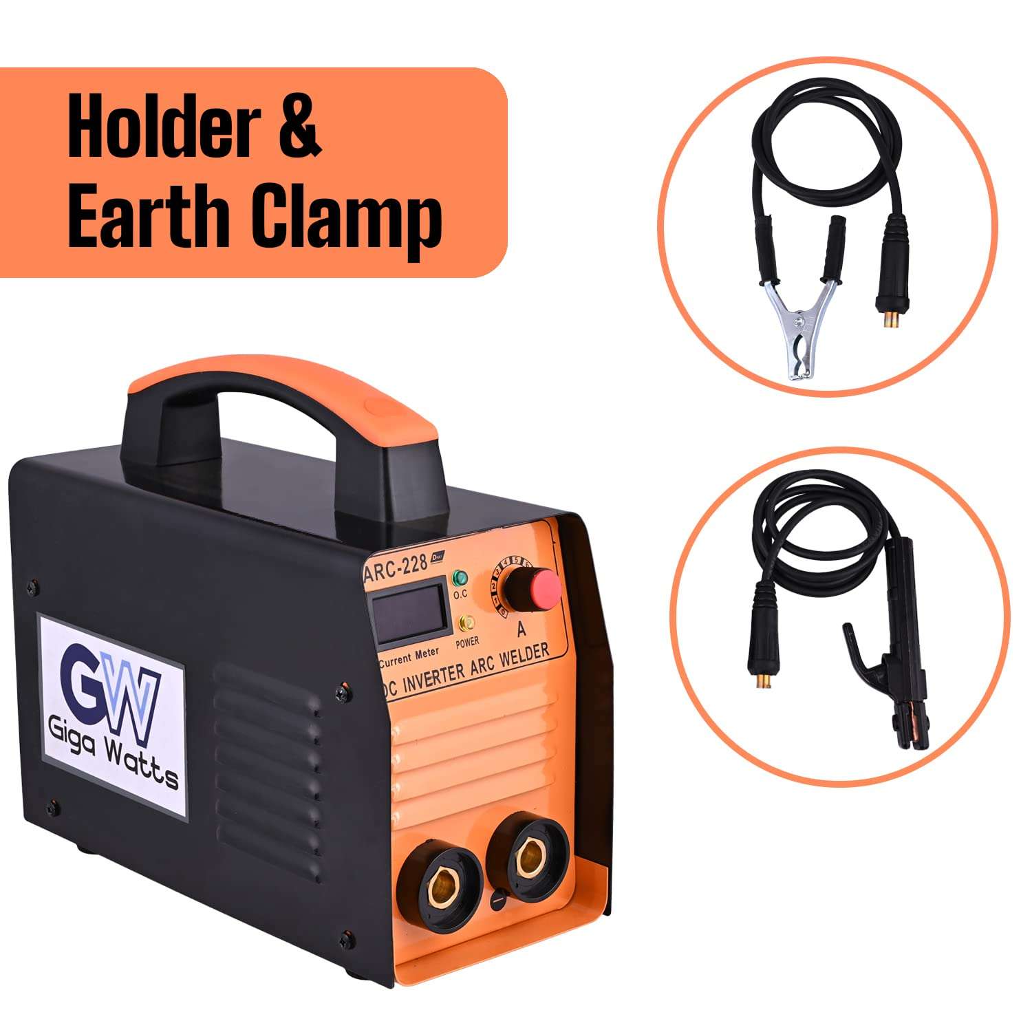 GIGAWATTS XLNT 228A Inverter ARC Welding Machine Portable Compact Design Digital Display, Anti-Stick ARC Force Control Welder for Steel, Aluminium & Metal Alloy (Black & Orange) 3