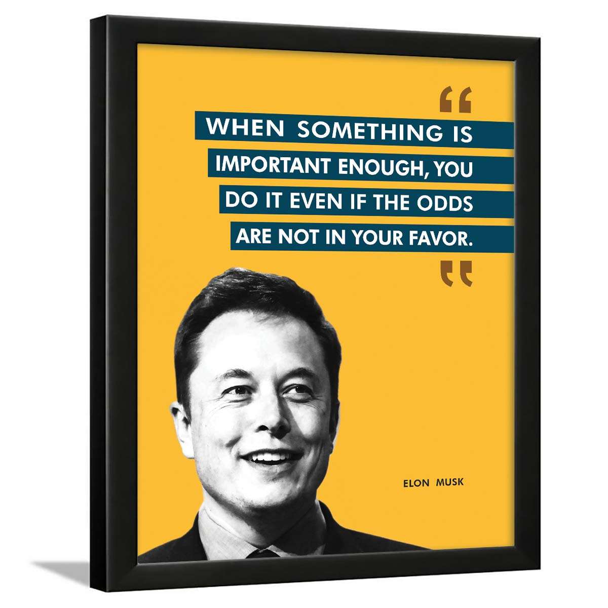 Chaka Chaundh - suitable Elon Musk Framed Posters - Motivational Quotes Frames - Poster With Frame - Elon Musk Frame – Quotes Wall Frames - (14 X 11 Inches) 1
