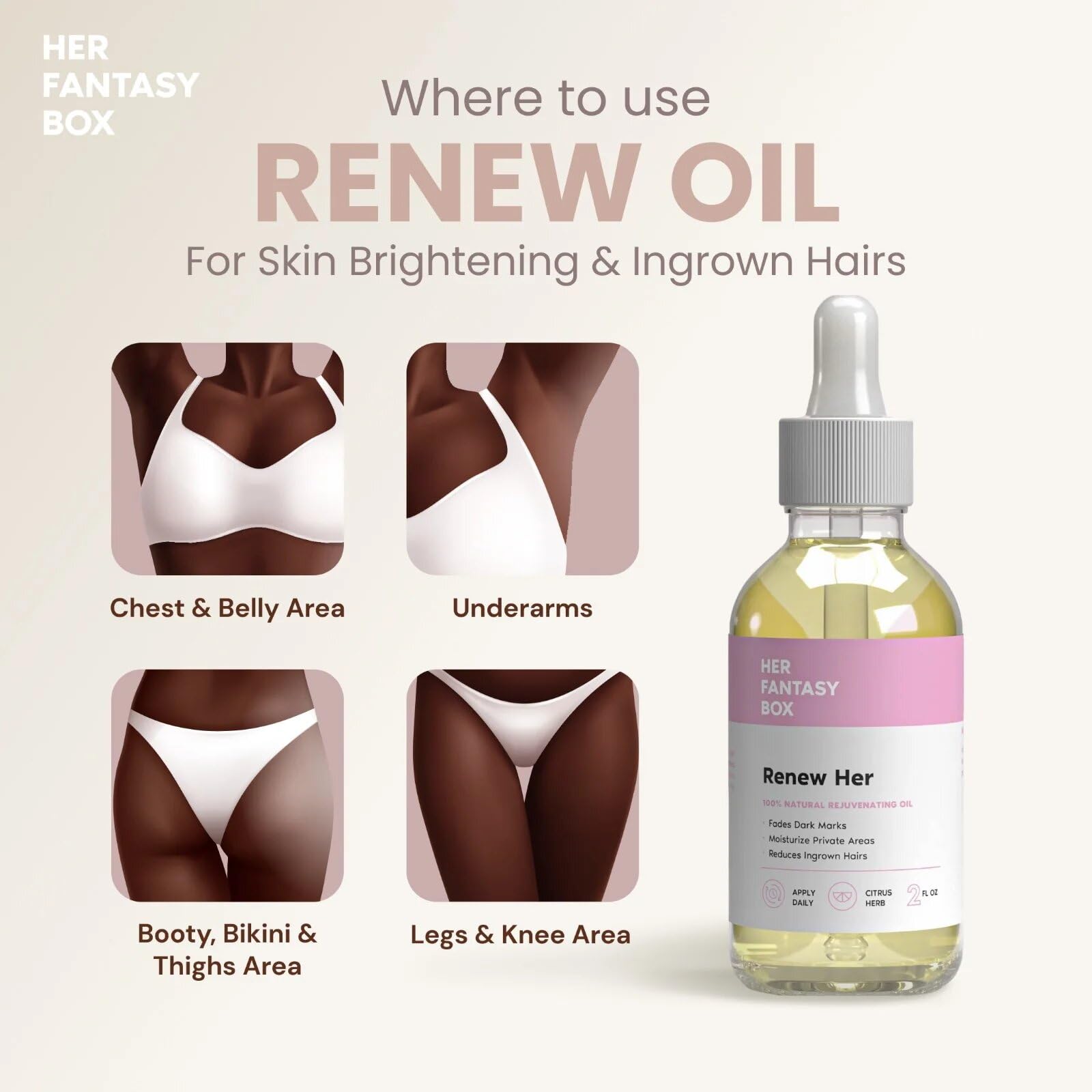 Her Fantasy Box Renew Her | Natural Rejuvenating Yoni Oil for Dark Spots, Ingrown Hair, and Skin Brightening - Nourishing, Moisturizing Formula for All Skin Types 3