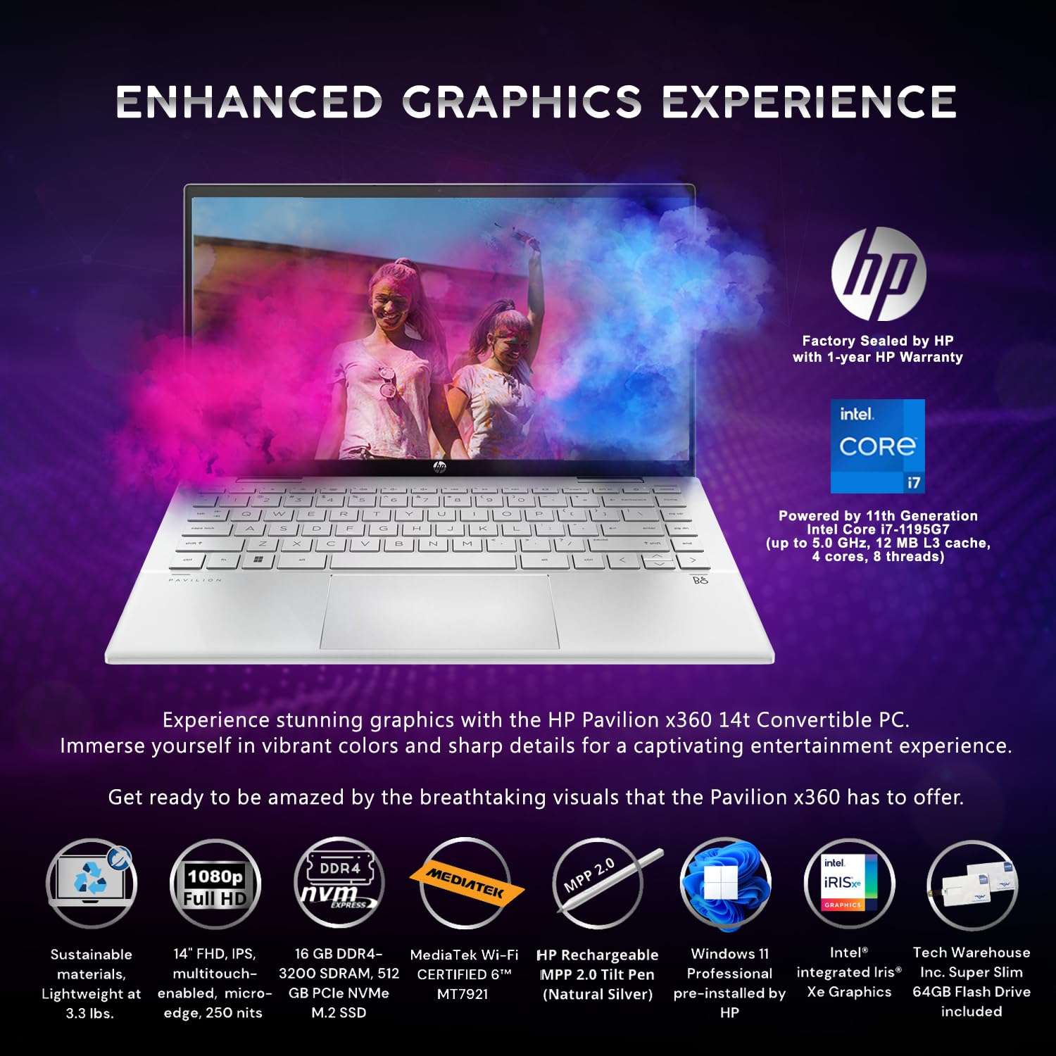 HP Pavilion x360 Laptop 14 i7-1195G7 11th Gen, 16GB RAM, 512 GB SSD, 14" FHD Touch, Win 11 Pro, Wi-Fi 6, Tilt Pen, Silver, B&O Audio, 3.3lbs, 64 GB TW Flashdrive 6
