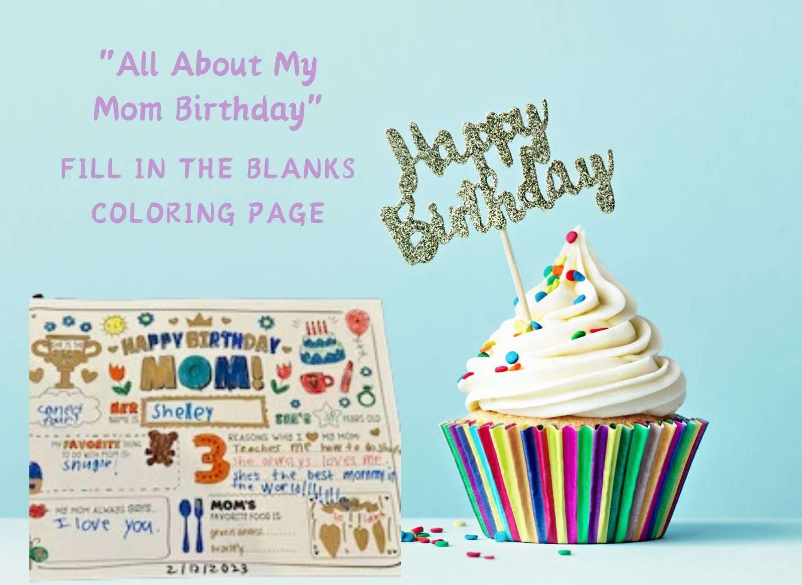 CJ&M Happy Birthday Mom Coloring Page | All About Mom Fill In Template | Mother’s Birthday Activity | Mom’s Birthday Card for Kids.Perfect craft gift from kids for Mother’s Birthday. 2