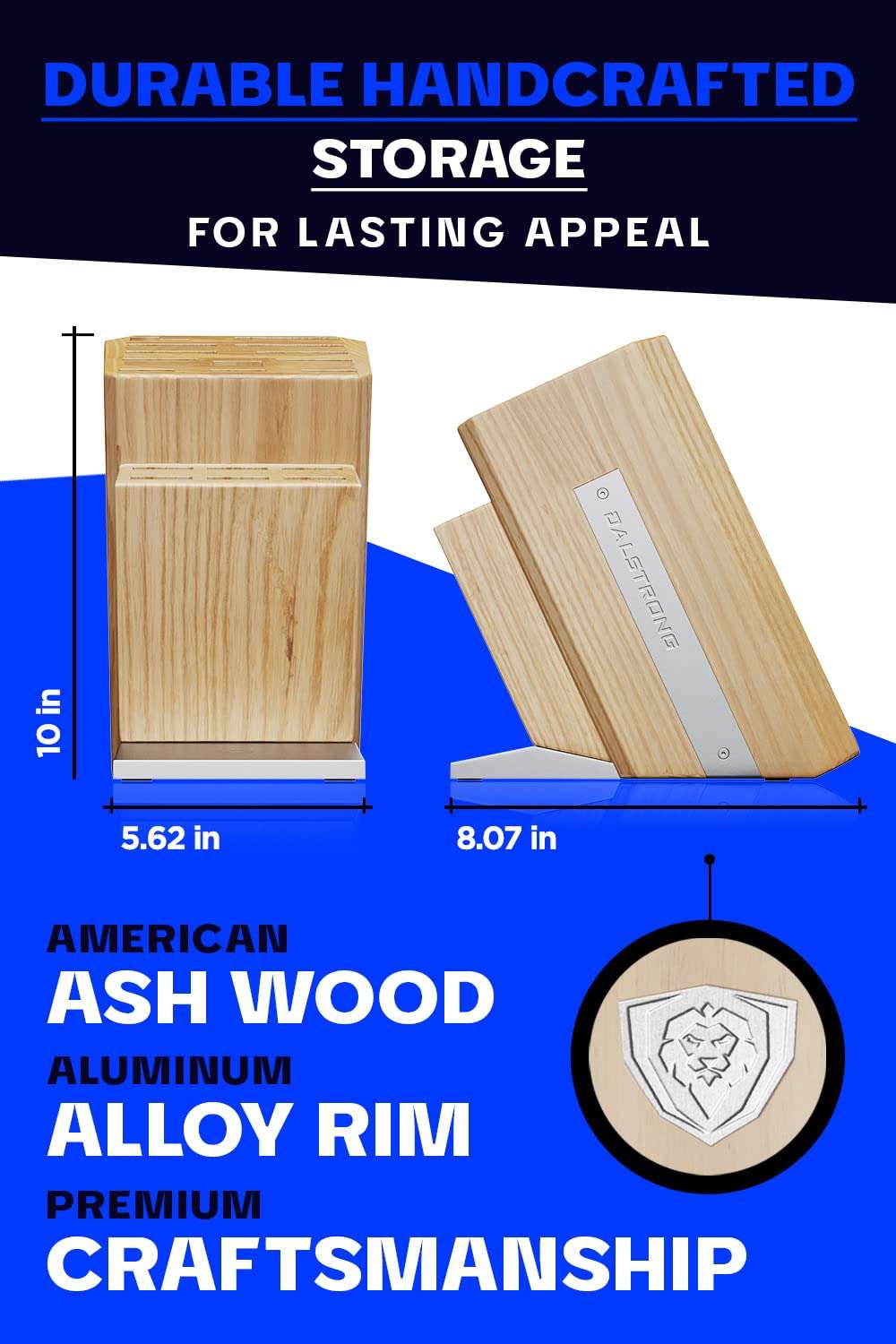 DALSTRONG Universal Knife Block - 18 Slots - Premium American Ash Wood - Aluminum Alloy Rim Kitchen Set - Lion Head Logo Badge - Premium Craftsmanship Knife Set - Angled For Ergonomics - Cleans Easily 4