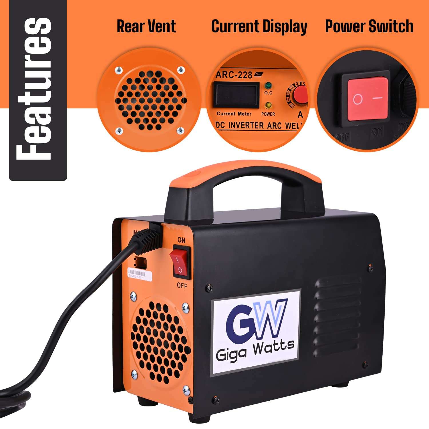 GIGAWATTS XLNT 228A Inverter ARC Welding Machine Portable Compact Design Digital Display, Anti-Stick ARC Force Control Welder for Steel, Aluminium & Metal Alloy (Black & Orange) 6