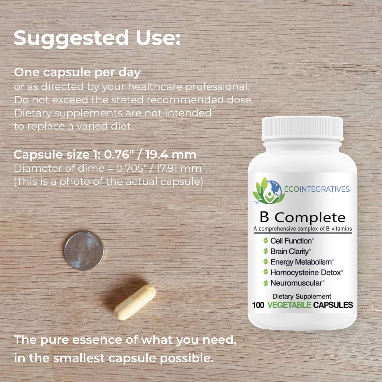 EcoIntegratives B Complete with Folate, All Vitamins B1, B2, B3, B5, B6, B7, B9, B12, and Choline Bitartrate for Energy, Brain Clarity, Neuro, Metabolism 100 Vegan Capsules 5