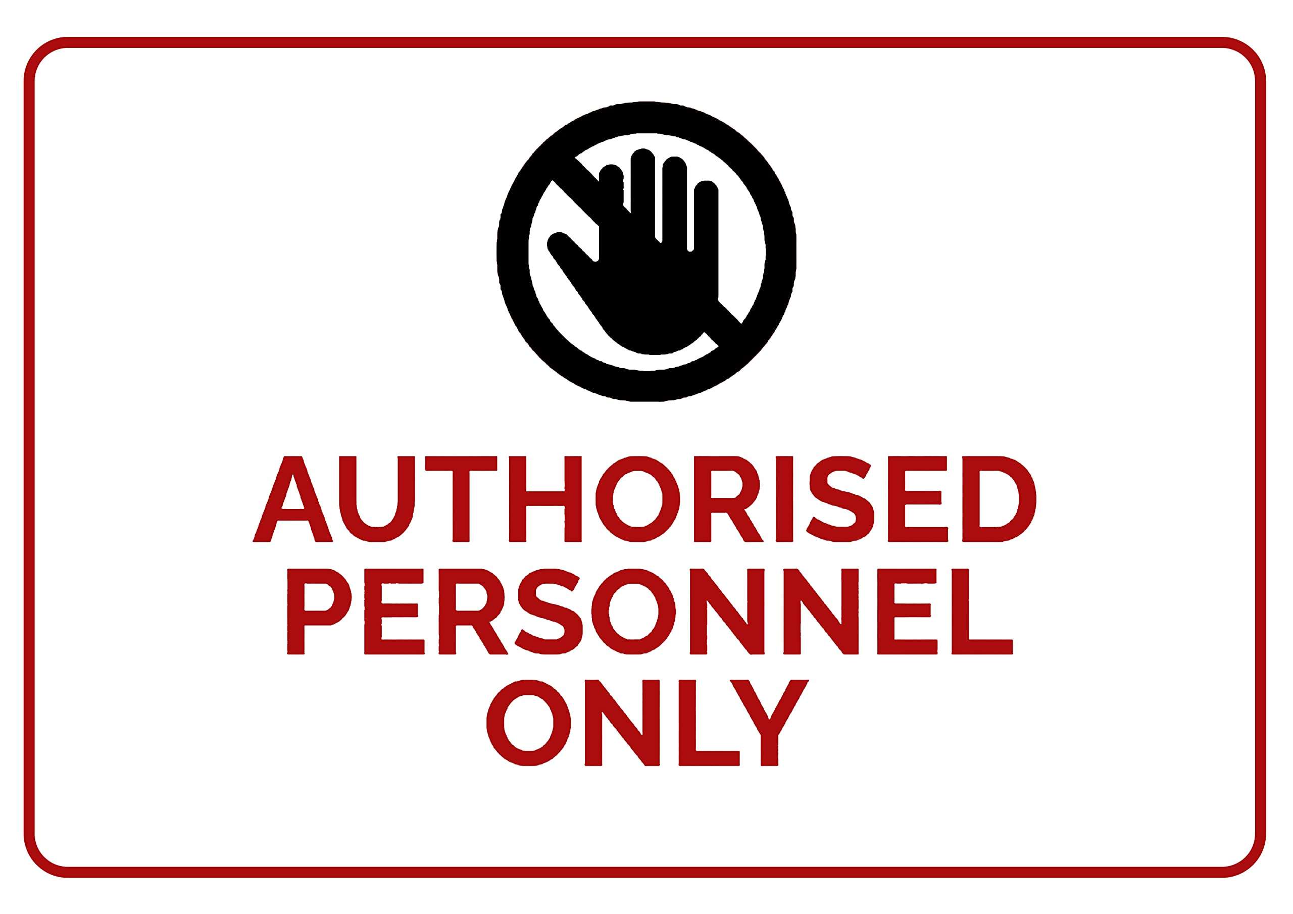 Authorized Personnel only Signage Board | 12 X 8 Inches | A4 Size | Safety & Signs (1) 1