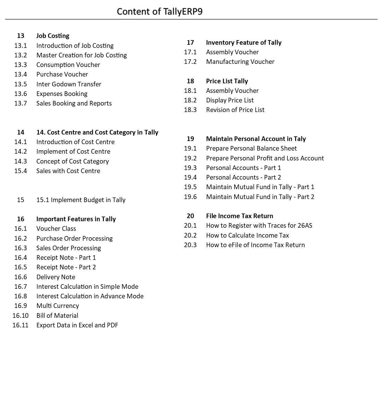 TallyERP9 + Excel 2010 Video Training (1 USB Pendrive, 230 HD Videos, 28 hrs Training) in Hindi 4