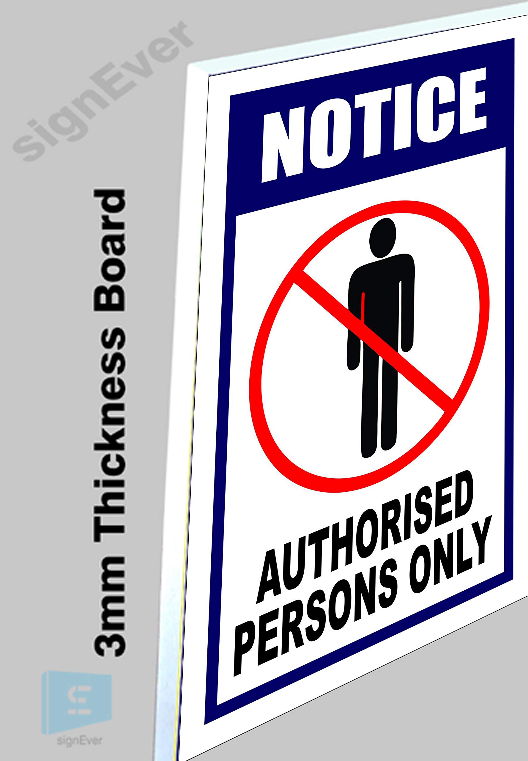 SIGN EVER™ Notice Authorised Persons Only 3mm Sign Board Office Industrial Signage Business Commercial (5w X 8h inch) 3