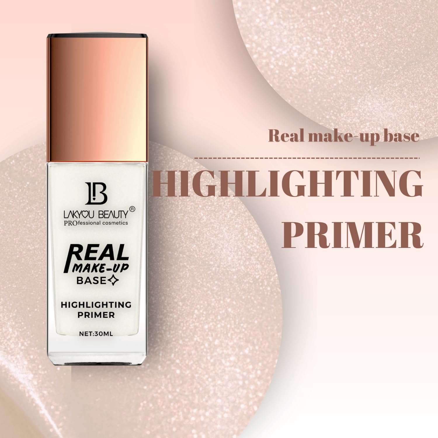 Lakyou Beauty Real Makeup Base | Highlighting Primer | Hydrating and Illuminating | 30ml | (Silver Tint, 30ml) 3