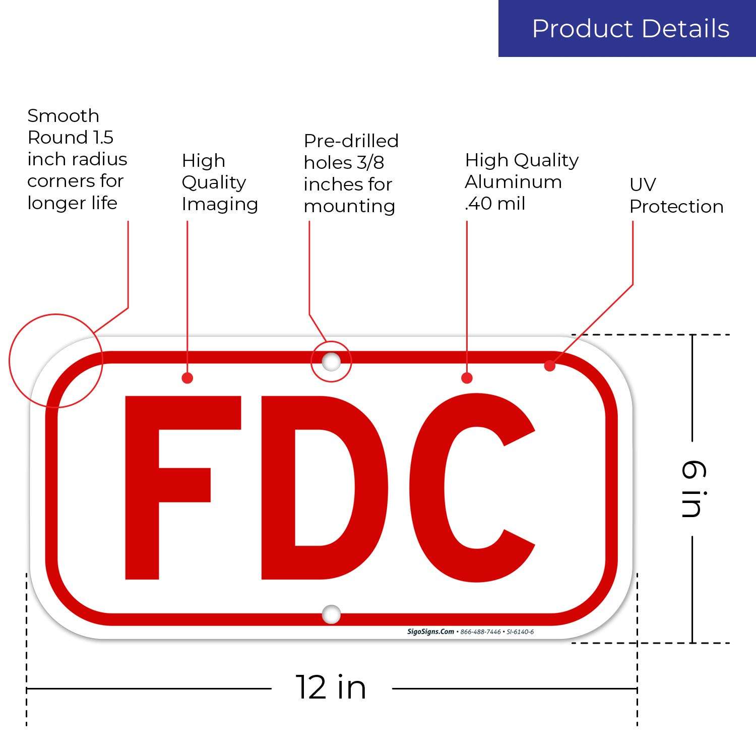 FDC Sign, Fire Department Connection Sign, 6x12 Inches, Rust Free .040 Aluminum, Fade Resistant, Made in USA 3
