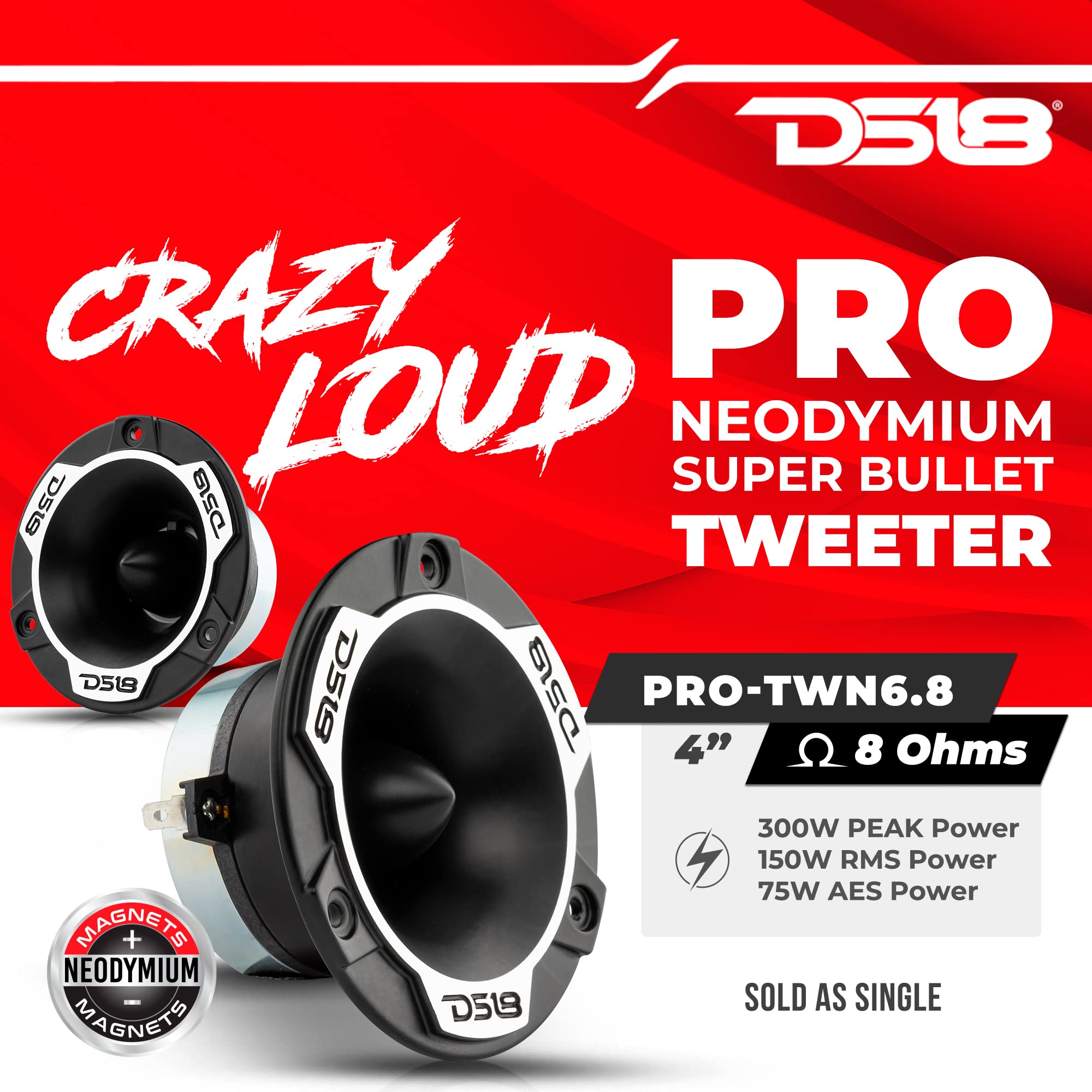 DS18 PRO-TWN6.8 PRO 4" Super Bullet Tweeter High Compression Neodymium 1.25" Voice Coil 8 Ohms - High Sensitivity of 109 dB - The Best Tweeters in The Pro Audio and Voceteo Market (1 Speaker) 2