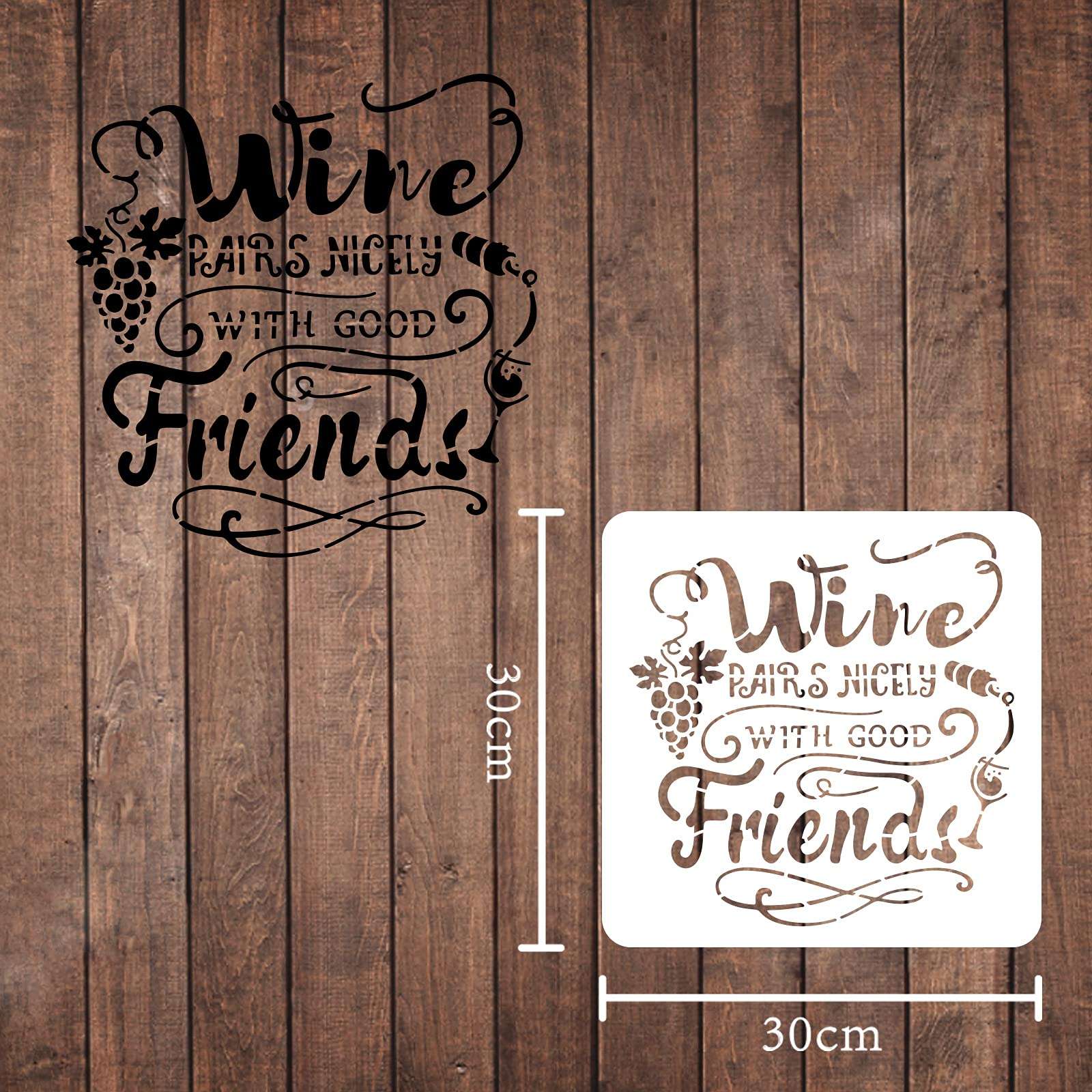 FINGERINSPIRE Wine Pairs Nicely with Good Friends Stencil 30x30cm/11.8x11.8inch Plastic Wine Grape Drawing Painting Stencils Square Reusable Stencils for Painting and DIY Projects 3