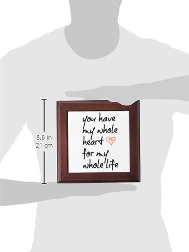 3dRose ft_213433_1 You Have My Whole Heart for My Whole Life, Black Letters with a Heart Framed Tile, 8 by 8" 3