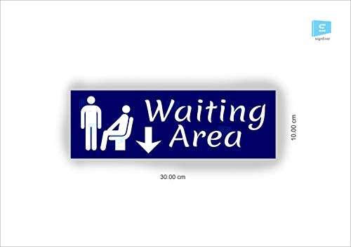 SIGN EVER Waiting Area Sign Boards Office Hospital Bank Clinic Medical College Doors Commercial Signage Boards L x H 30 Cm x 10 Cm 1