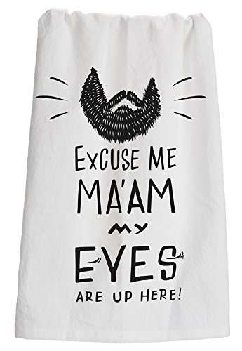 Ubersweet® 26979 Cotton Kitchen Towel, My Eyes are Up Here 1