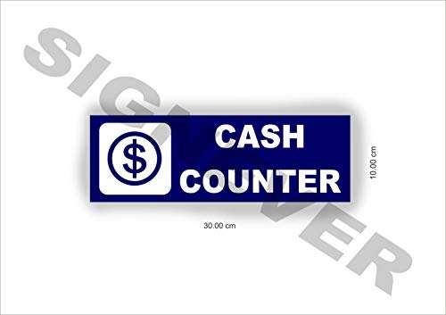 SIGN EVER Cash Counter Bank Sign Boards For Hotel Restaurant Shopping Mall Hospital Shop Waterproof Cash Counter Acrylic Signages L x H 30.00 Cm 10.00 Cm 1