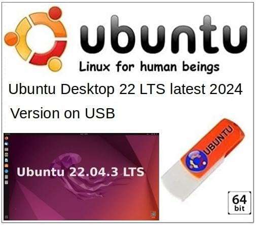 Ubuntu 22.04.3 LTS Latest Version Desktop Edition on 16gb USB 1