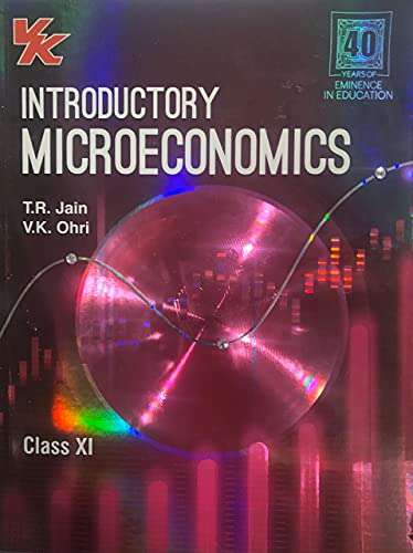 VK Ohri Introductory Microeconomics For CBSE Class 11 (2021-2022 Session)