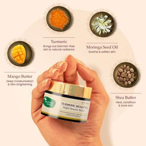 Mother Sparsh Turmeric Healing Night Beauty Balm for Dark Spots, Hyper Pigmentation & Radiant Complexion | Nourishing Night Cream With Moringa & Mango Butter - 40gm 4