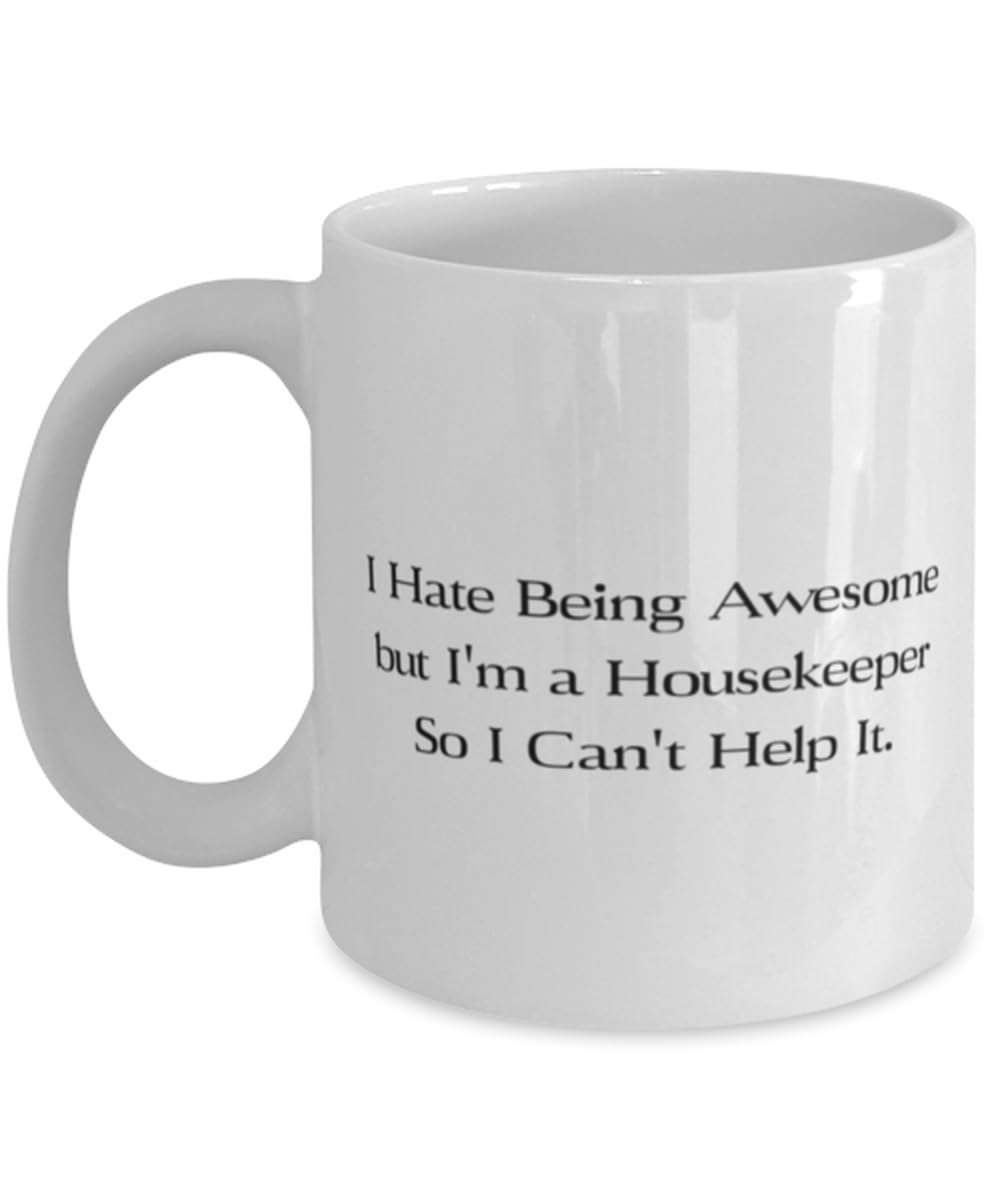 Nice Housekeeper Gifts, I Hate Being Awesome but I'm a Housekeeper So I Can, Birthday 11oz 15oz Mug For Housekeeper from Friends, Apron, Dishcloth, Dish towel, Pot holder, Scrubber, Sponge 1