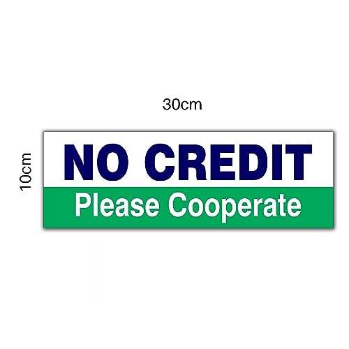 SIGN EVER™ Pack of 2 No Credit Please Cooperate Sign Stickers Shop Mall Commercial Signage Business (12 x 4 Inch) 2