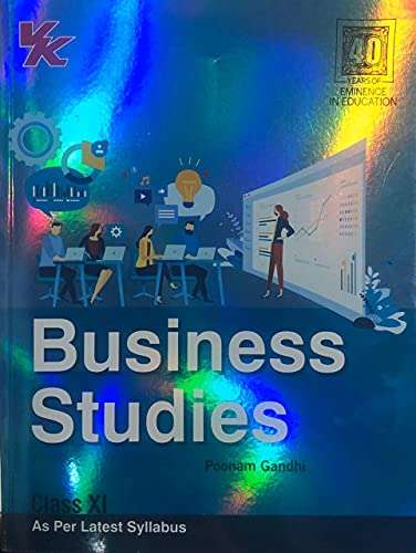 Business Studies Poonam Gandhi For CBSE Class 11 (2021-2022 Examination) 1