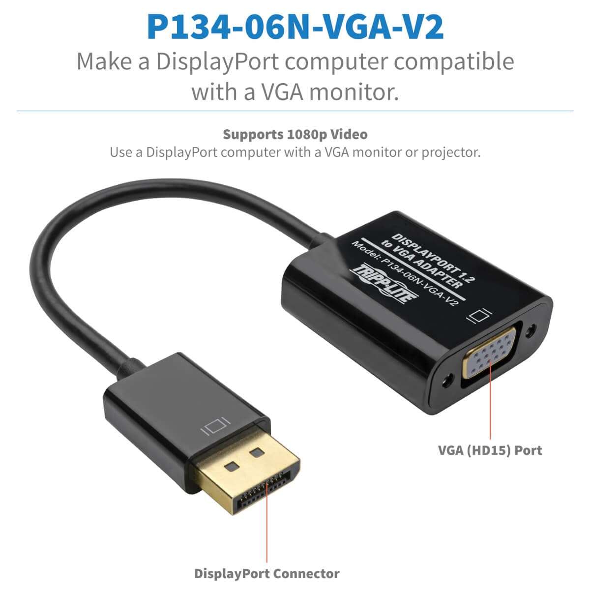 Eaton Tripp Lite DisplayPort to VGA Adapter Cable Active Converter, Displayport 1.2, DP to VGA, 6 inches / 15.2 Centimeters, 3-Year Warranty (P134-06N-VGA-V2) 3