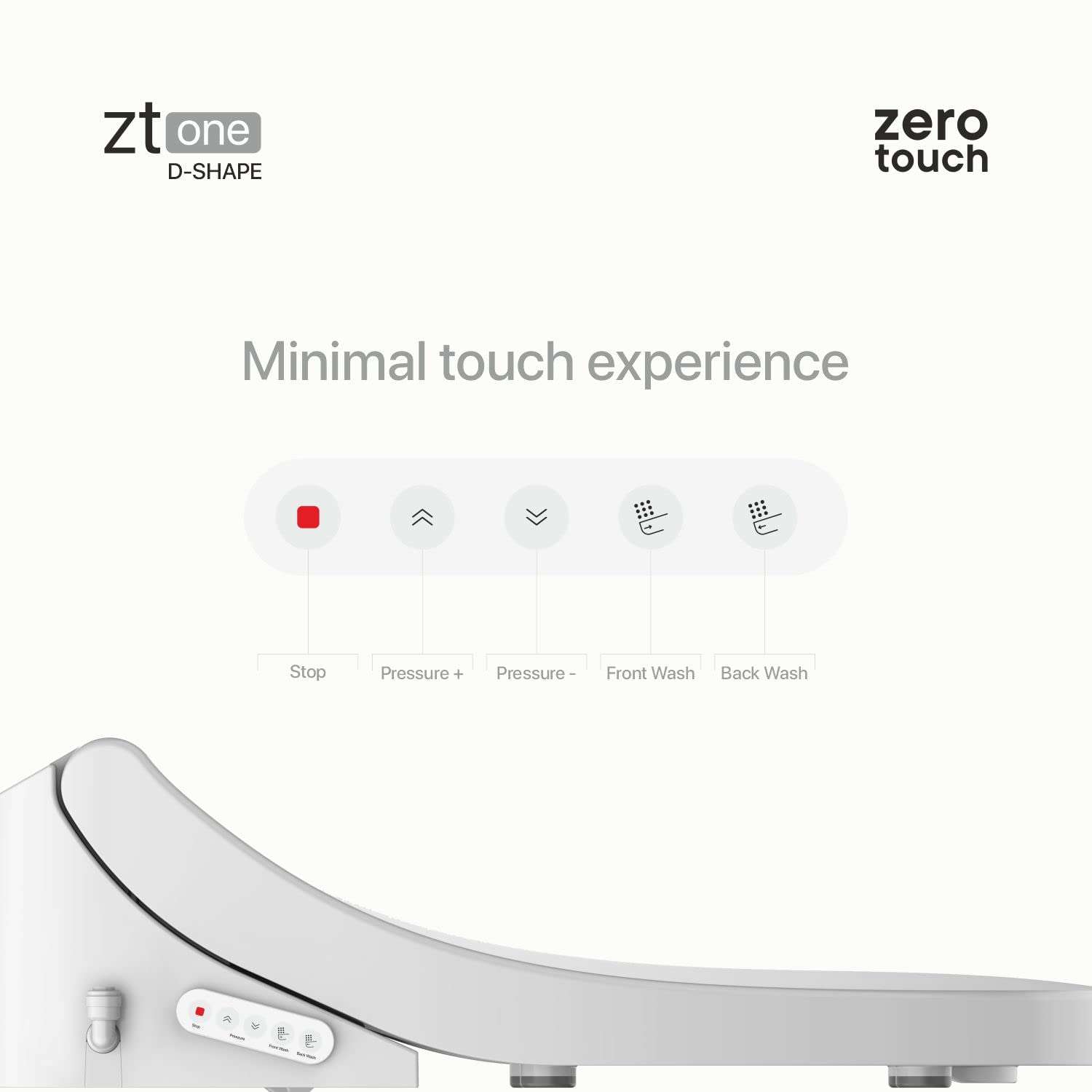 ZEROTOUCH (ZT-ONE D-Shape) | Smart Toilet Seat | Self-Cleansing Nozzle | Rear Wash | Front Wash | Adjustable Water Pressure | ABS + PP Seat | Soft Closing 3