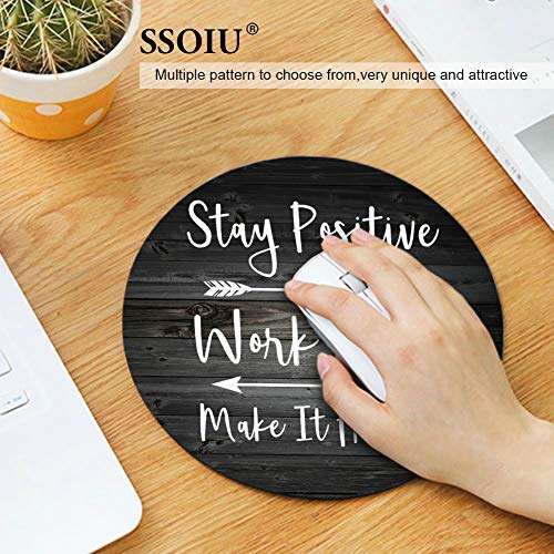 SSOIU Gaming Mouse Pad Custom, Stay Positive Work Hard and Make It Happen Inspirational Quotes Art Rustic Black Old Wood White Quote Round Mouse pad 3