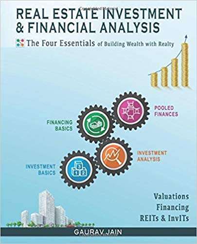 Real Estate Investment & Financial Analysis: The Four Essentials of Building Wealth with Realty 1