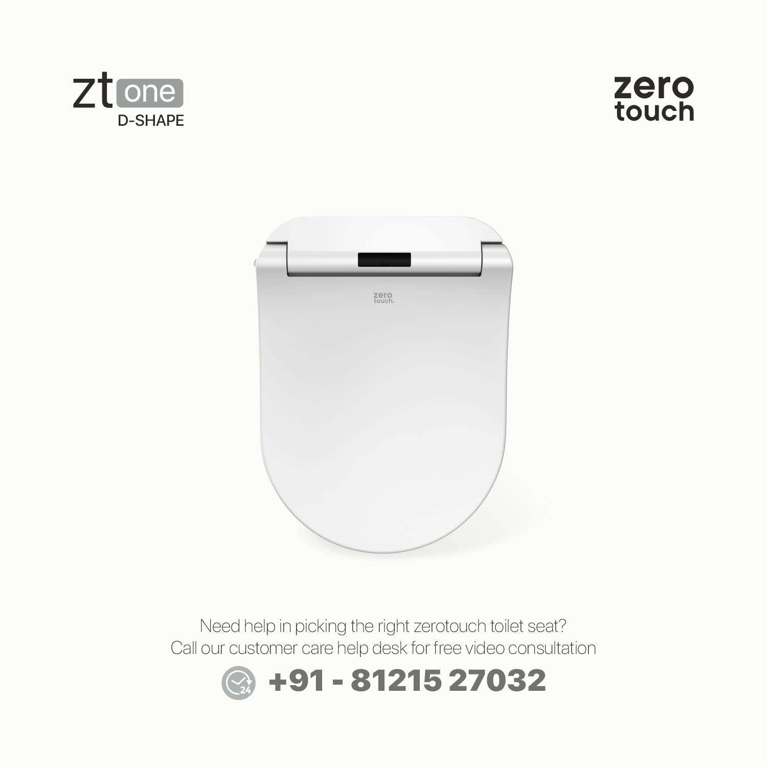 ZEROTOUCH (ZT-ONE D-Shape) | Smart Toilet Seat | Self-Cleansing Nozzle | Rear Wash | Front Wash | Adjustable Water Pressure | ABS + PP Seat | Soft Closing 6