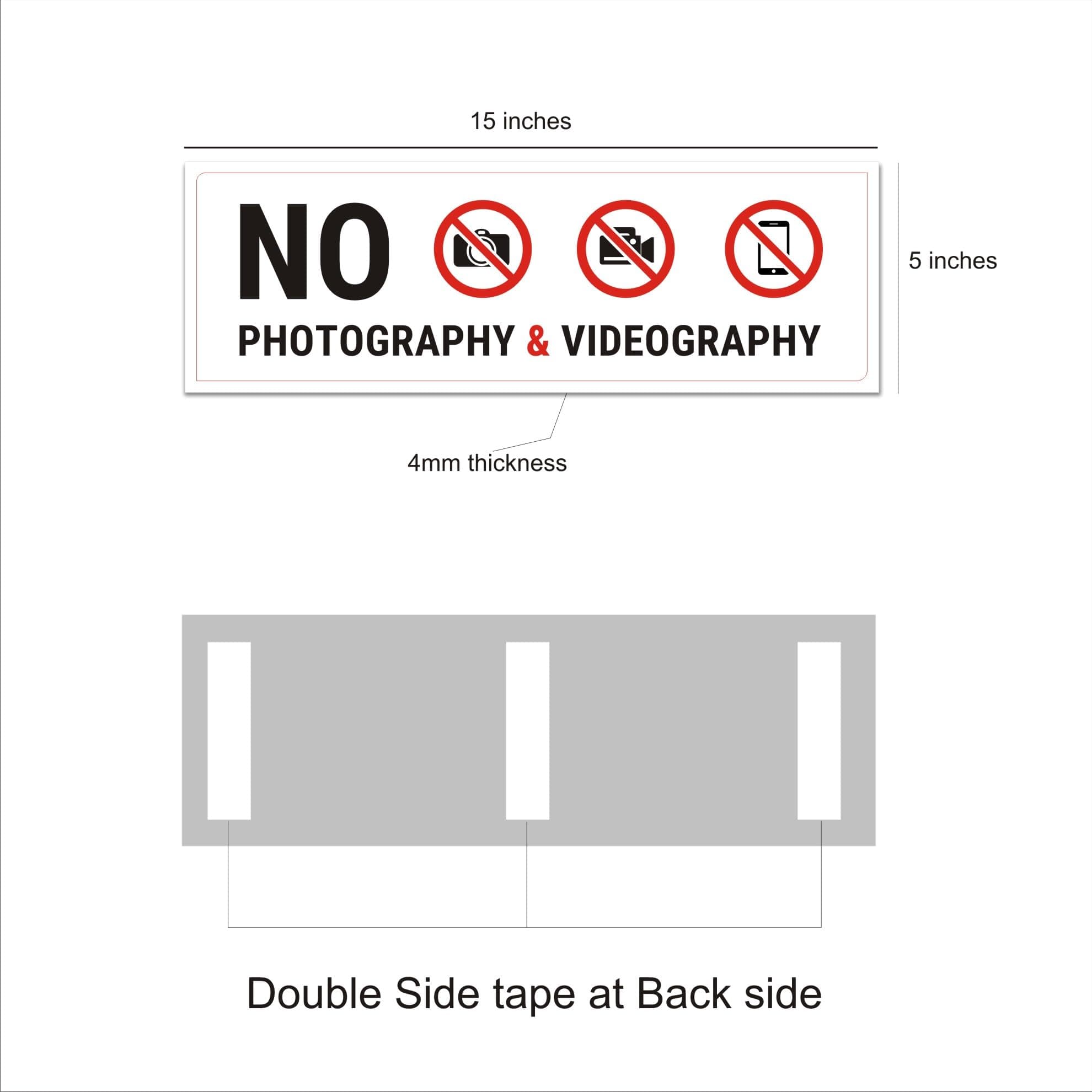 No Photography & Videography Signboard 15 x 5 inches | Pack of 4 3