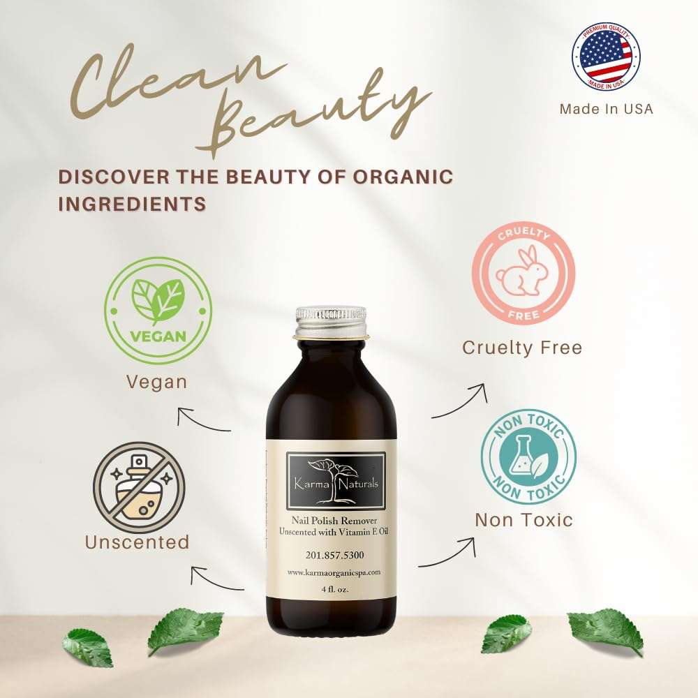 Karma Organic Nail Polish Remover Unscented- Non Toxic, Vegan, Cruelty Free, Acetone Free – Nails Strengthener for Fingernails – 4 fl. Oz 5