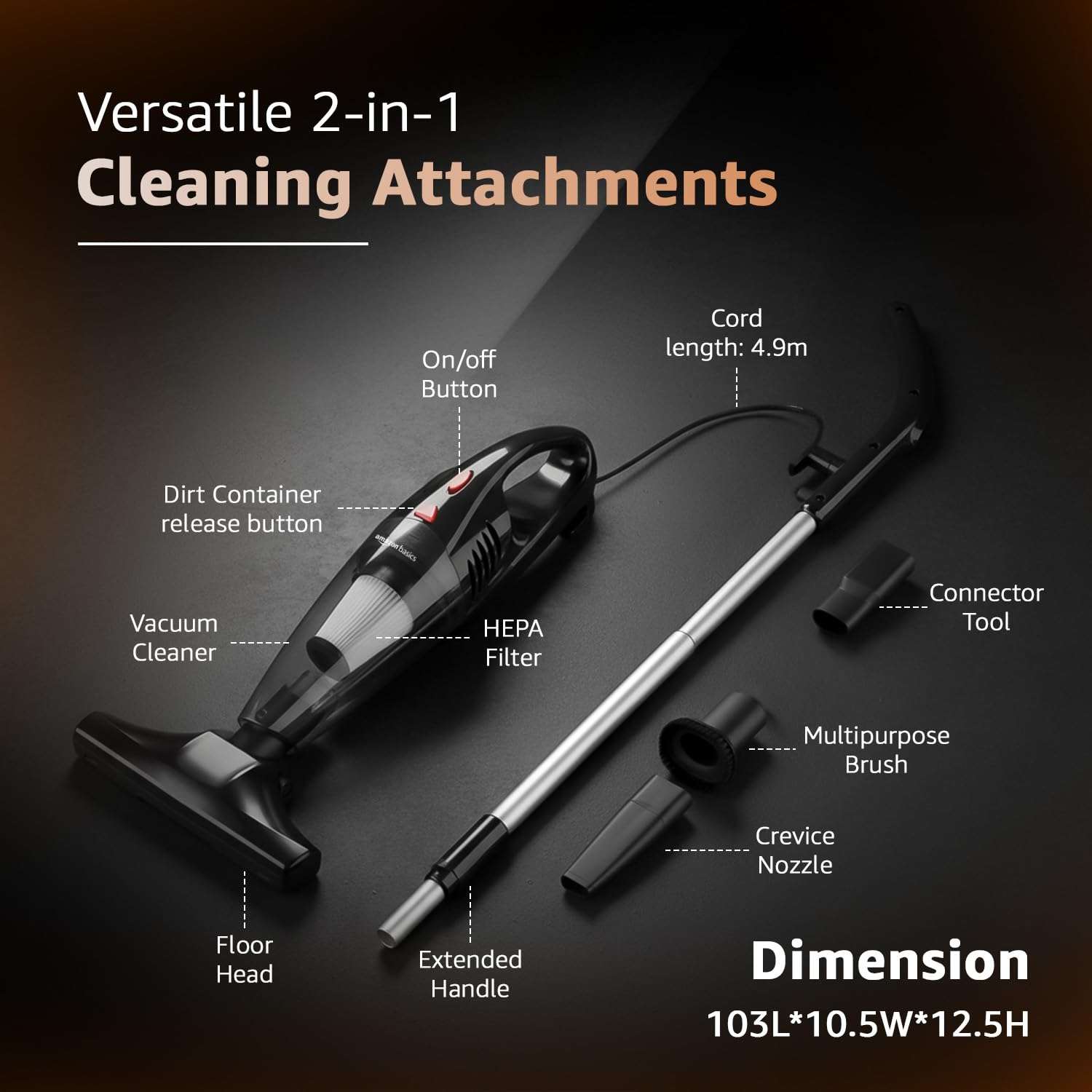 Amazon Basics - 2-in-1 Convertible Stick Vacuum Cleaner | 600W | 5 Attachments Included | Bagless Washable Filter, Strong Suction | 4.9 m Cord | 0.8 L Capacity | 12.5 kPa Suction | 103L*10.5W*12.5H cm 3