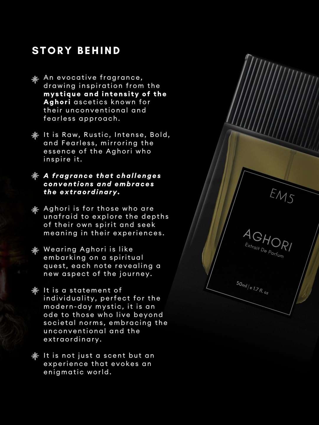 EM5 Aghori Extrait De Parfum (38%) Spray for Men | Earthy, Woody, Smoky & Animalic Perfume | Raw, Dominating, Intense & Rustic Scent | Strong & Long Lasting Fragrance | 68% Natural Absolutes & Essential Oils | 50 ml 6