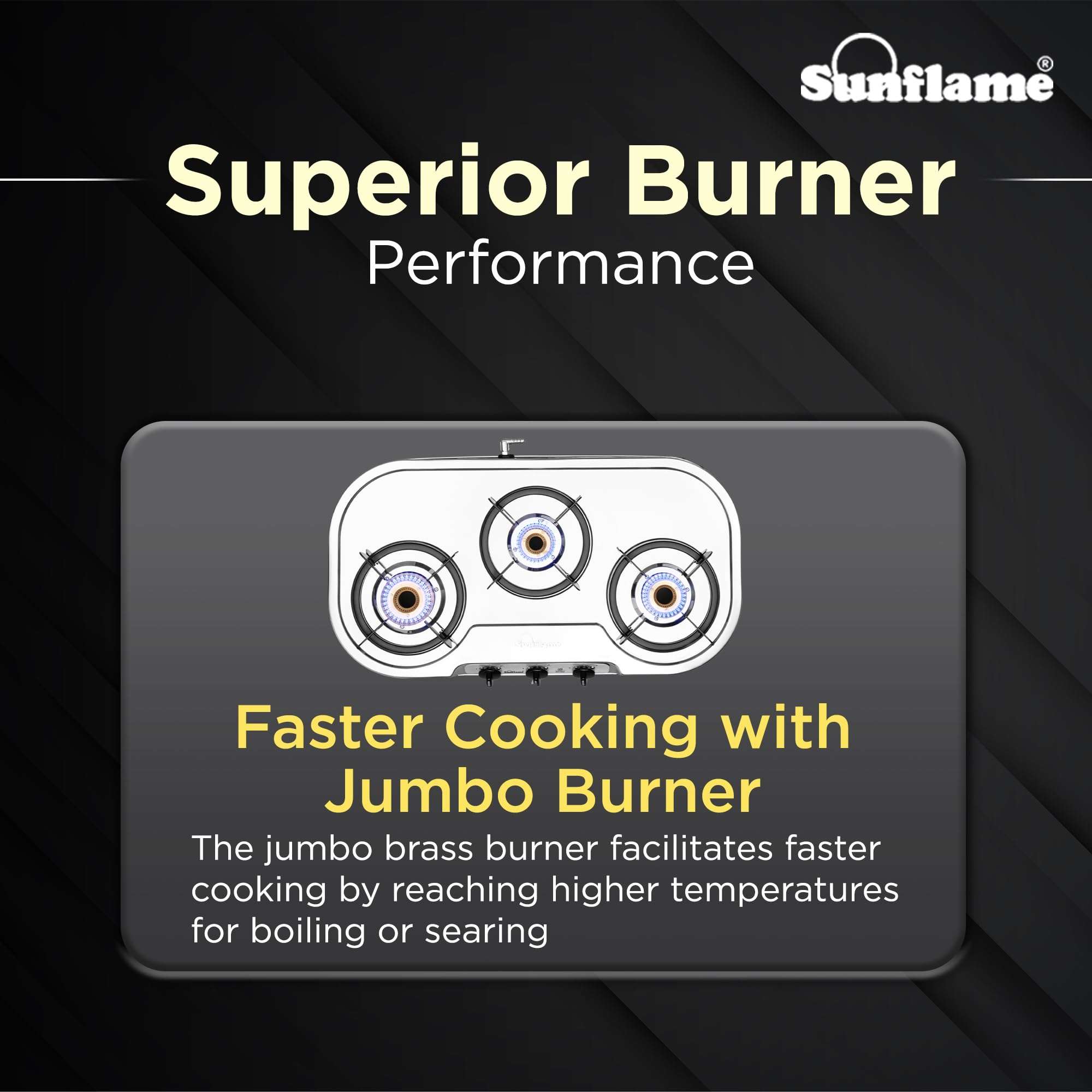 Sunflame Optra 3 Burner Gas Stove | Curved Edges Stainless Steel Body | 1 Jumbo, 1 Medium and 1 Small Brass Burners | 2-Years Product Coverage by Sunflame | Manual Ignition | PAN India Presence 4