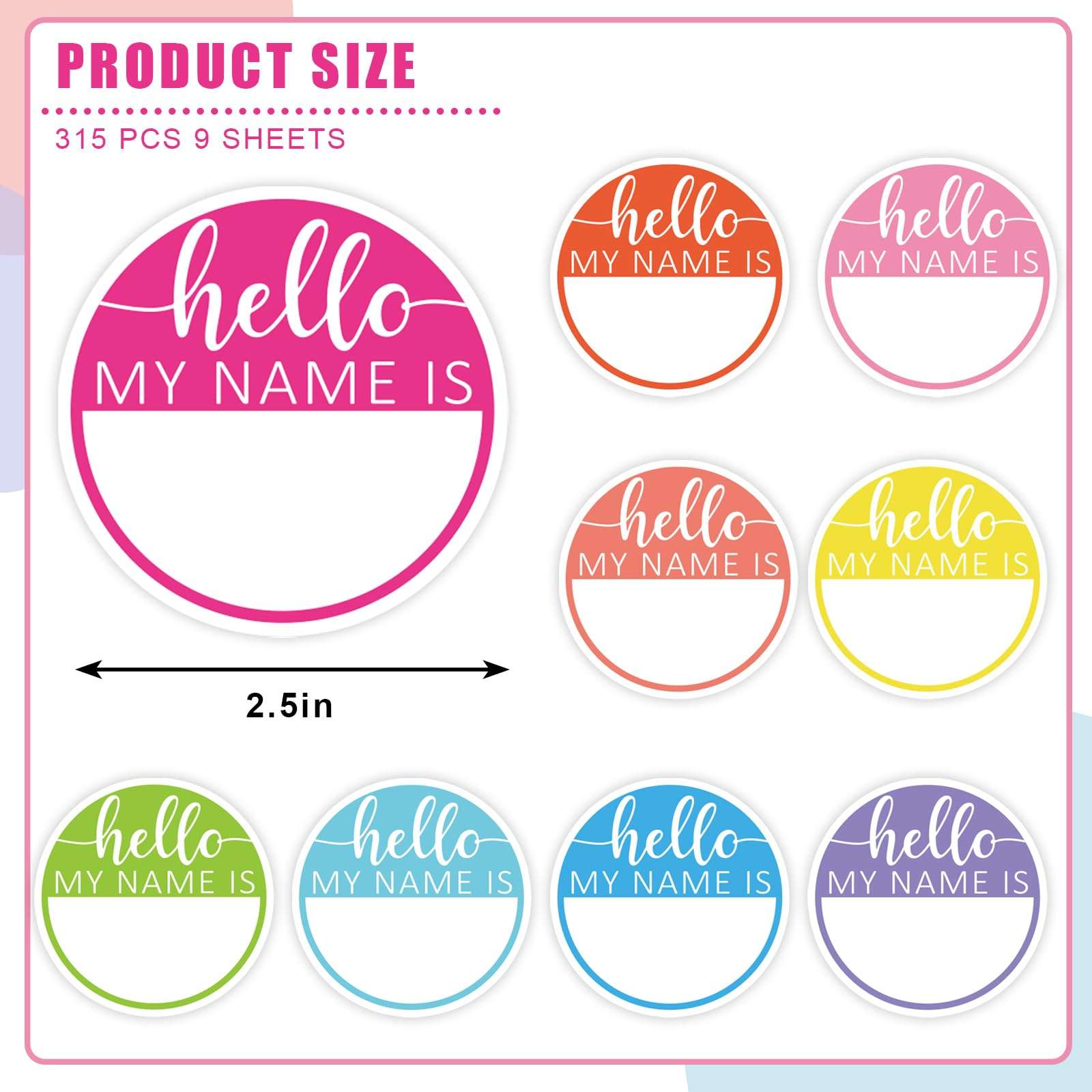 JarThenaAMCS 315Pcs Hello My Name is Name Tag Macaron Round Nameplate Sticker 9 Colors Classroom Bulletin Board Decor Colorful Label Sticker for Office Desk Wall Decor, 2.5 in 3
