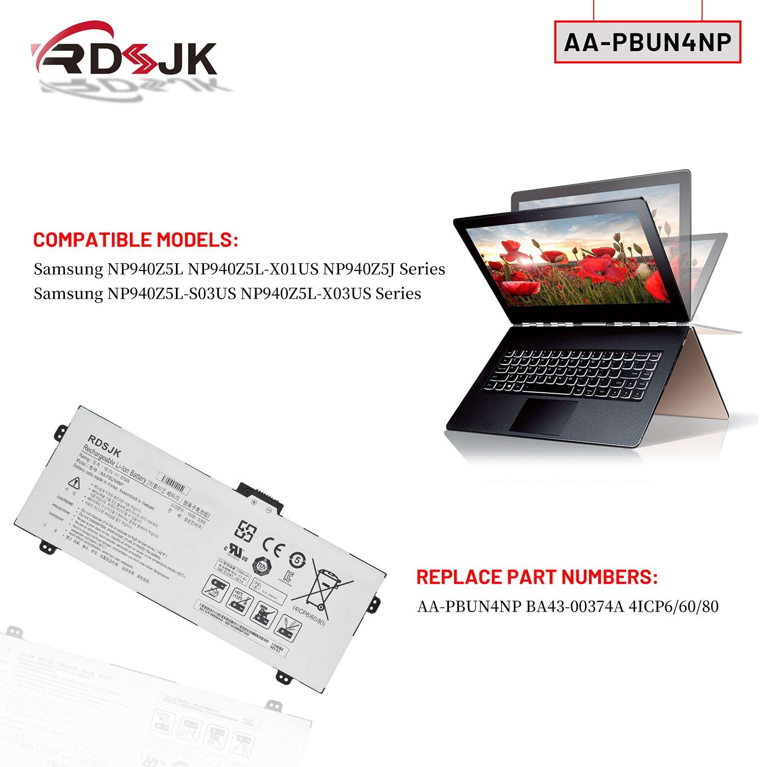 RDSJK AA-PBUN4NP PBUN4NP Laptop Battery for Samsung ATIV Book 9 Pro NP940Z5J NP940Z5L NP940Z5L-X01US NP940Z5L-X03US NP940Z5L-S03US Series AAPBUN4NP BA43-00374A 4ICP6/60/80 15.2V 57Wh 3