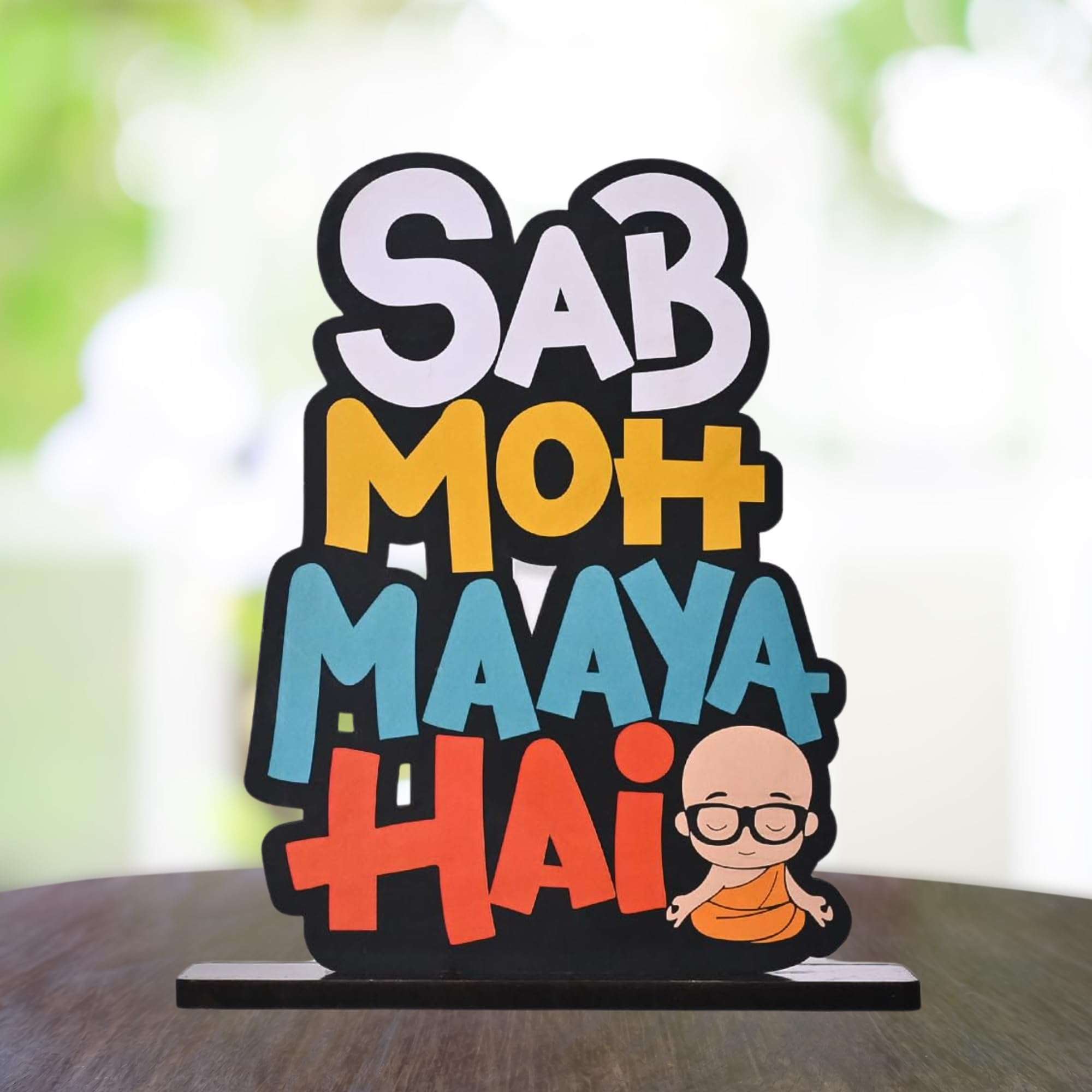 EXPLEASIA Sab MOH Maya Hai Wooden Inspirational Quote Table Decorative Home, Cafe, Kitchen Decorative Showpiece 5