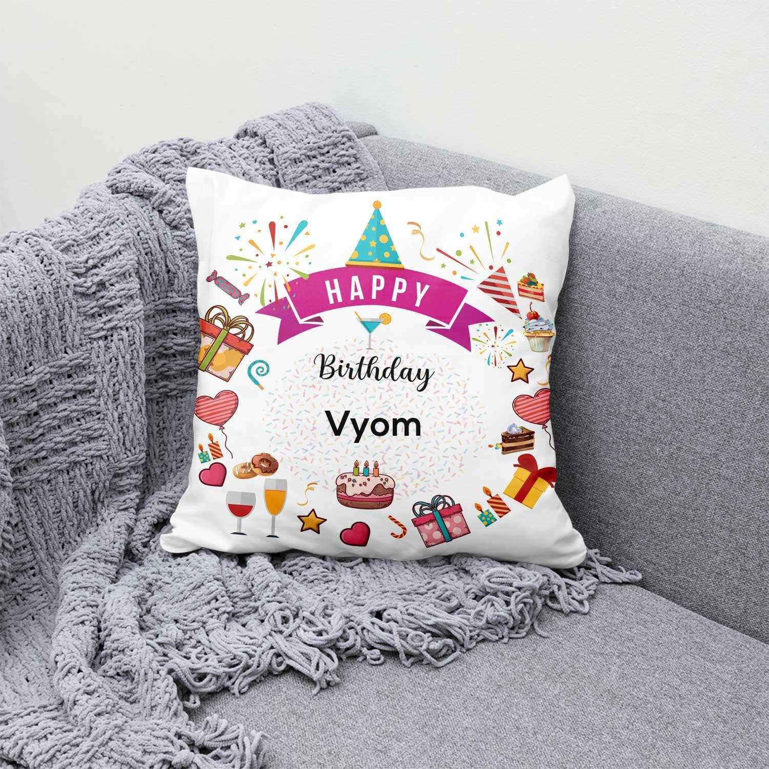 ASHVAH Vyom Name Happy Birthday Cushion/Pillow Cover with Filler - Best Birthday Gift for Son, Brother, Husband Return Gifts for Kids - Size - 12 x 12 inches 4